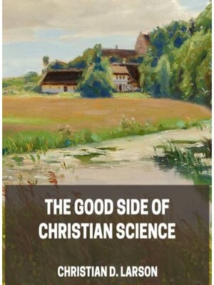 cover image of The Good Side of Christian Science